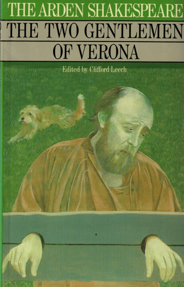 William Shakespeare : The two gentlemen of Verona