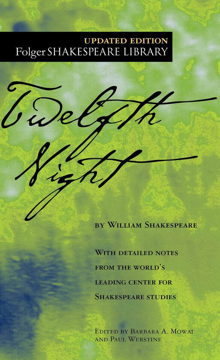 William Shakespeare : Twelfth Night