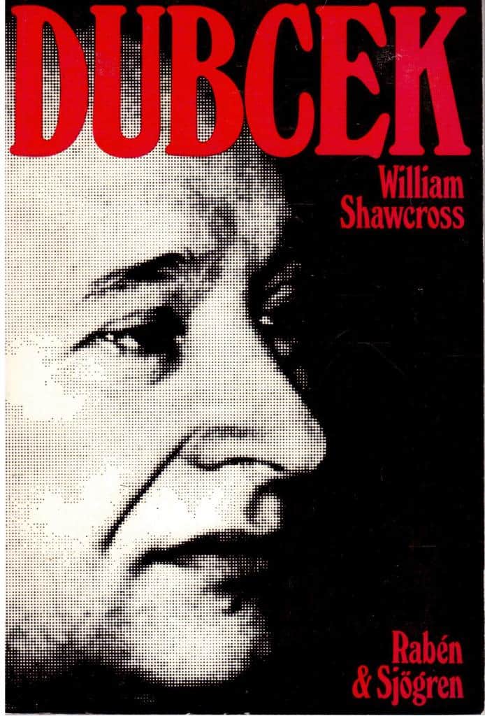 William Shawcross : Dubcek