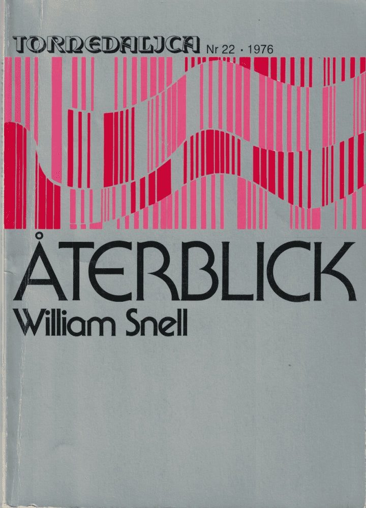 William Snell : Återblick