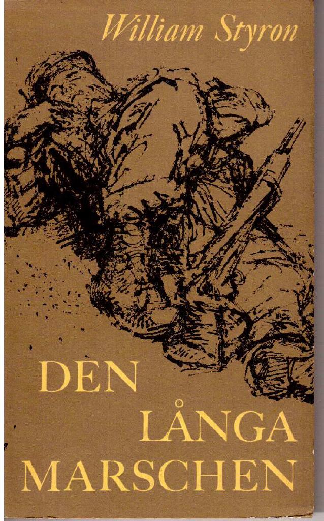 William Styron : Den långa marschen