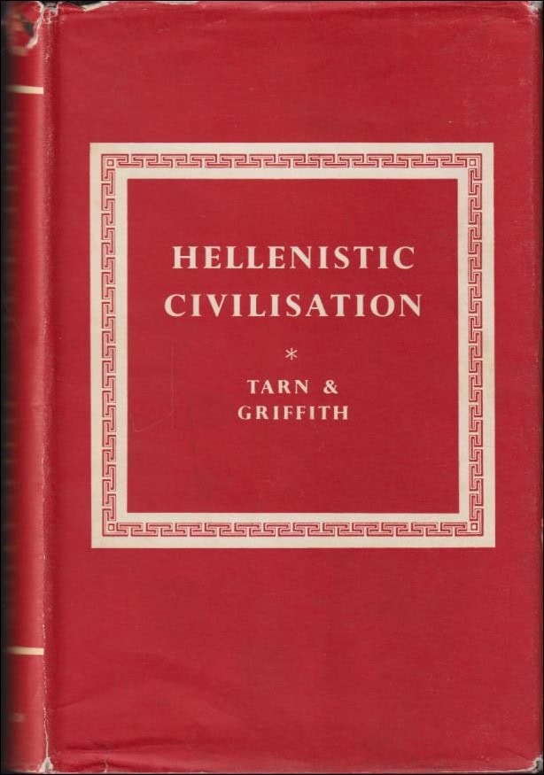 William Tarn : Hellenistic civilisation