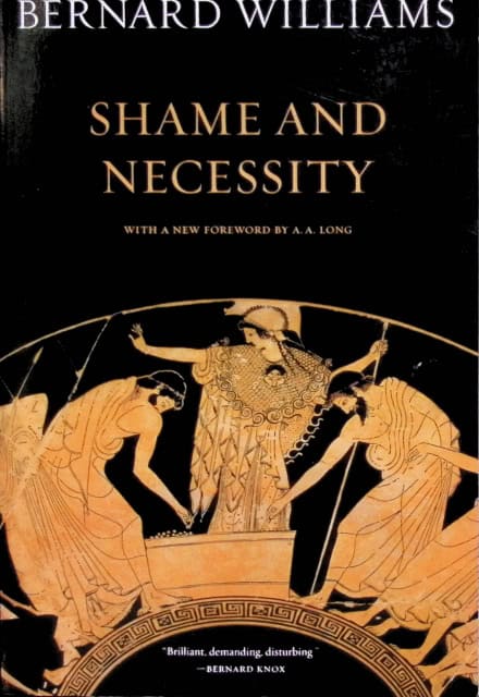 Williams Bernard : Shame and necessity