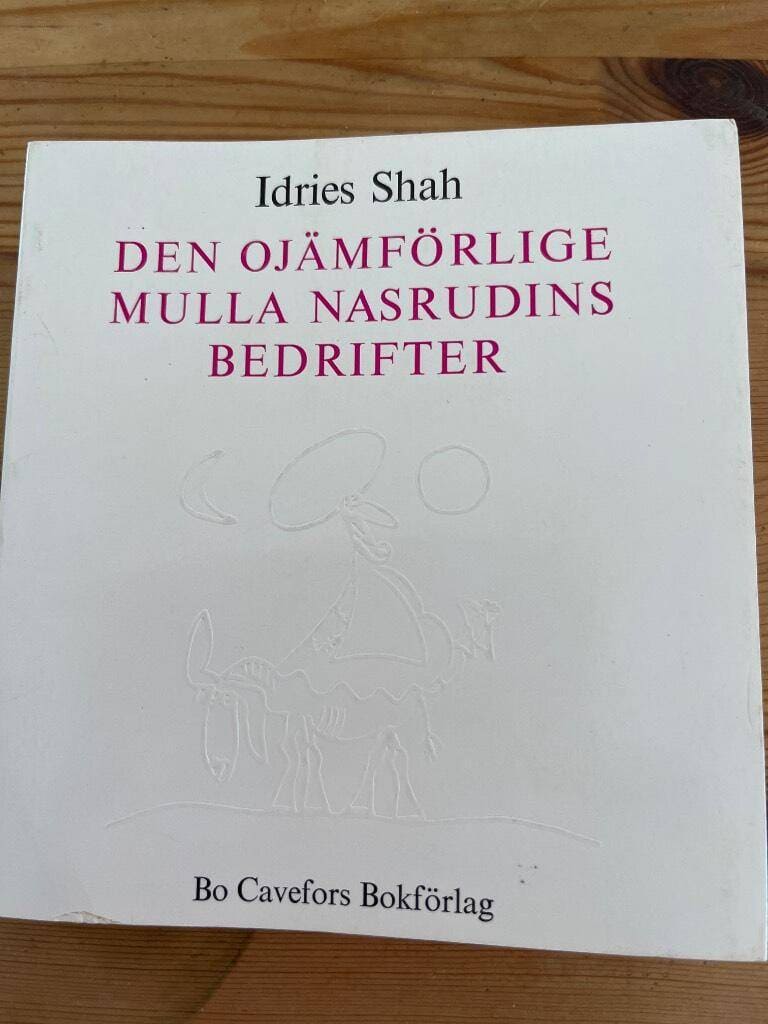 Williams, Richard ; Shah, Idries : Den ojämförlige Mulla Nasrudins bedrifter