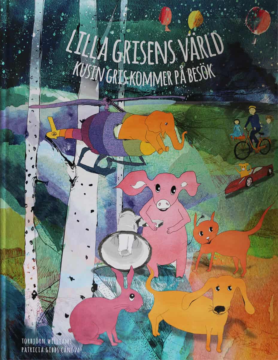 Williams, Torbjörn; Gibbs Canova, Patricia : Lilla Grisens värld : kusin Gris kommer på besök