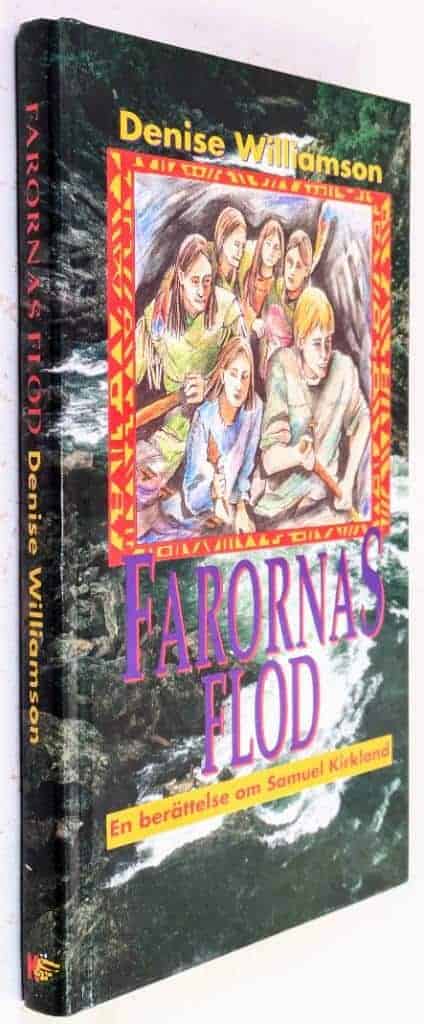 Williamson, Denise ; Boddy, Joe ; Carlsson, Janne : Farornas flod