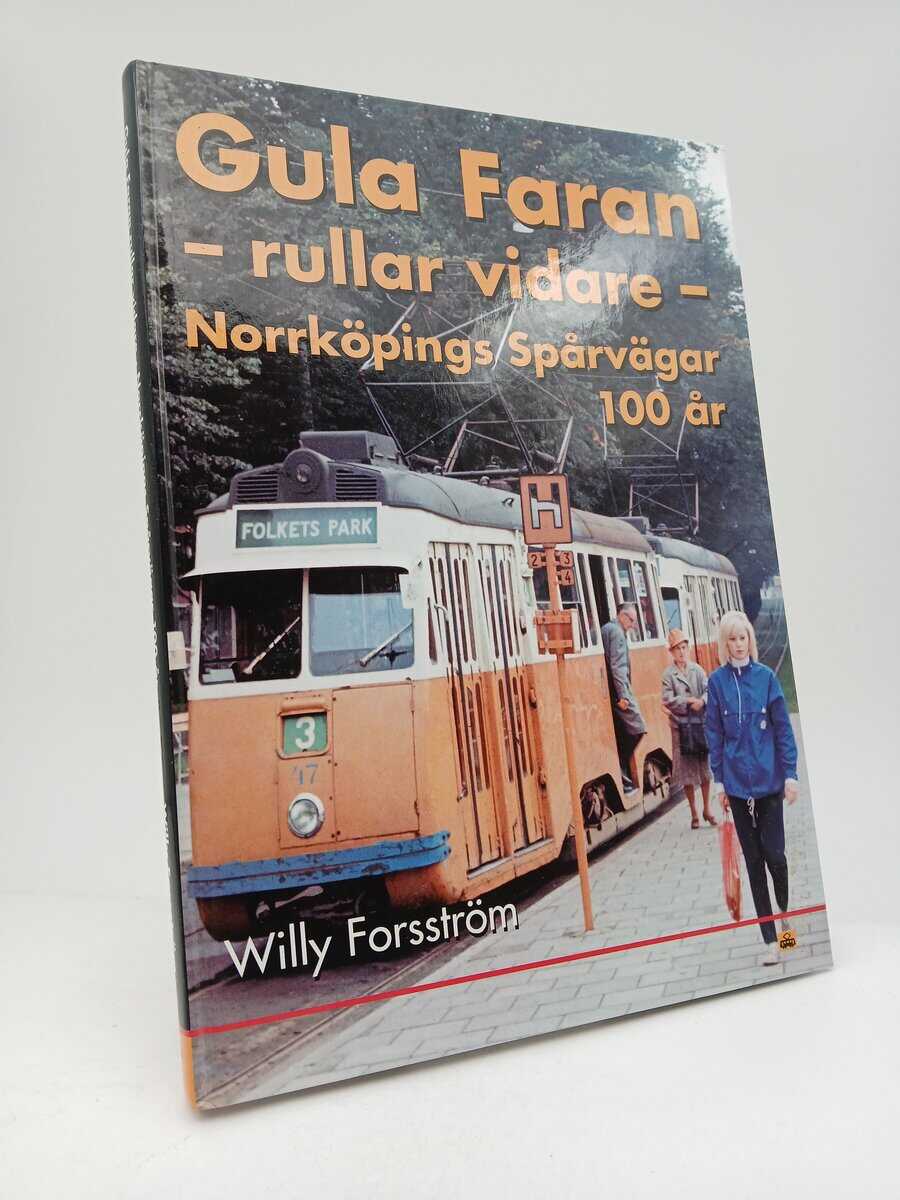 Willy Forsström : Gula faran rullar vidare