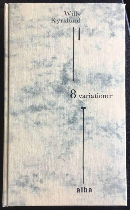Willy Kyrklund : 8 variationer