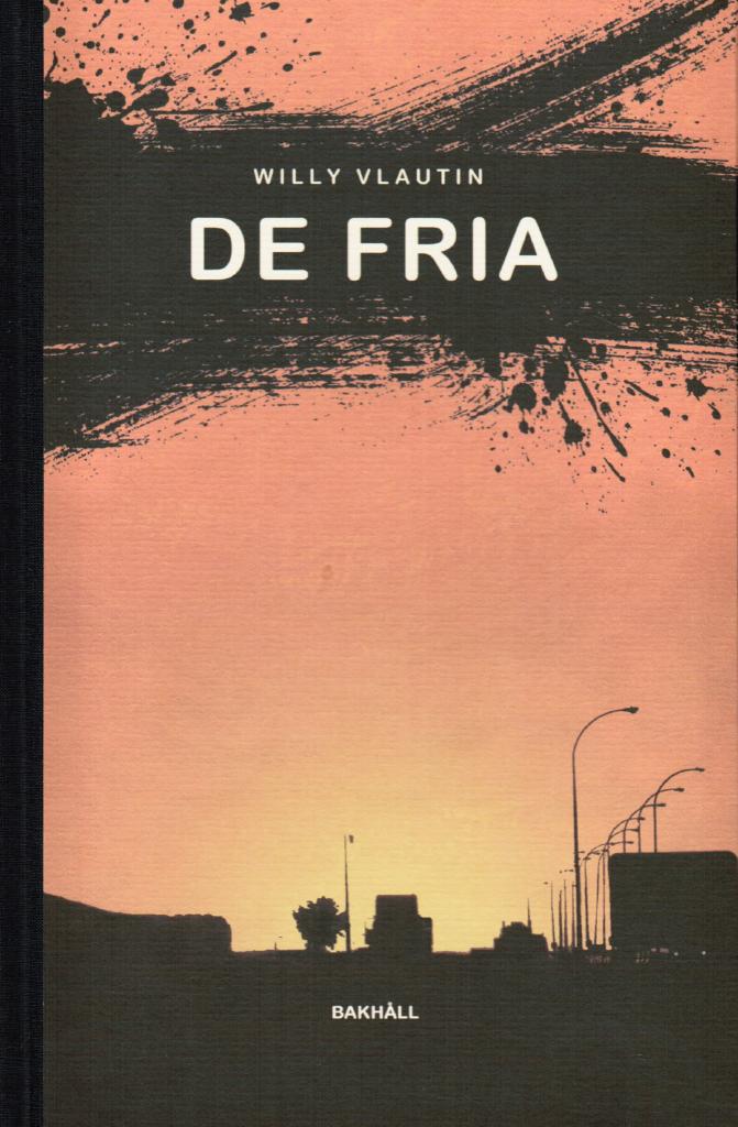 Willy Vlautin : De fria