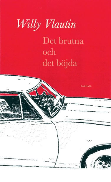 Willy Vlautin : Det brutna och det böjda