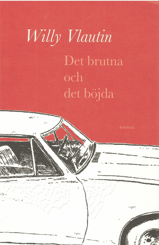 Willy Vlautin : Det brutna och det böjda