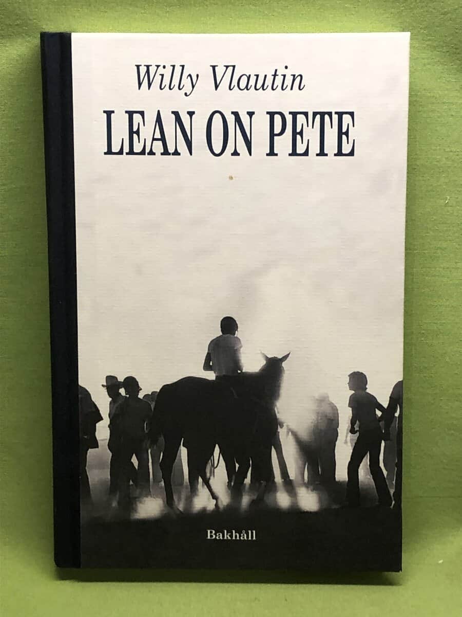 Willy Vlautin : Lean on Pete