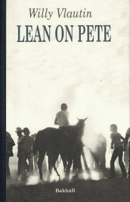 Willy Vlautin : Lean on Pete