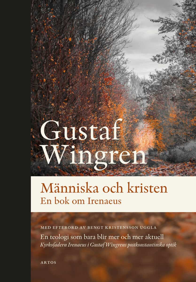 Wingren Gustaf : Människa och kristen : en bok om Irenaeus