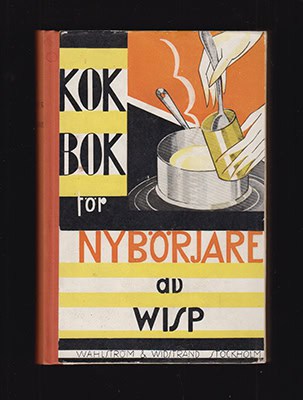 Wisp : Kokbok för nybörjare i små hushåll av Wisp