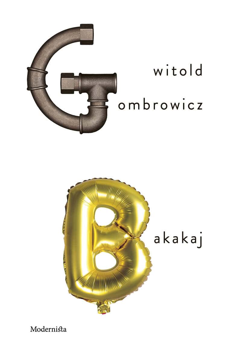 Witold Gombrowicz : Bakakaj