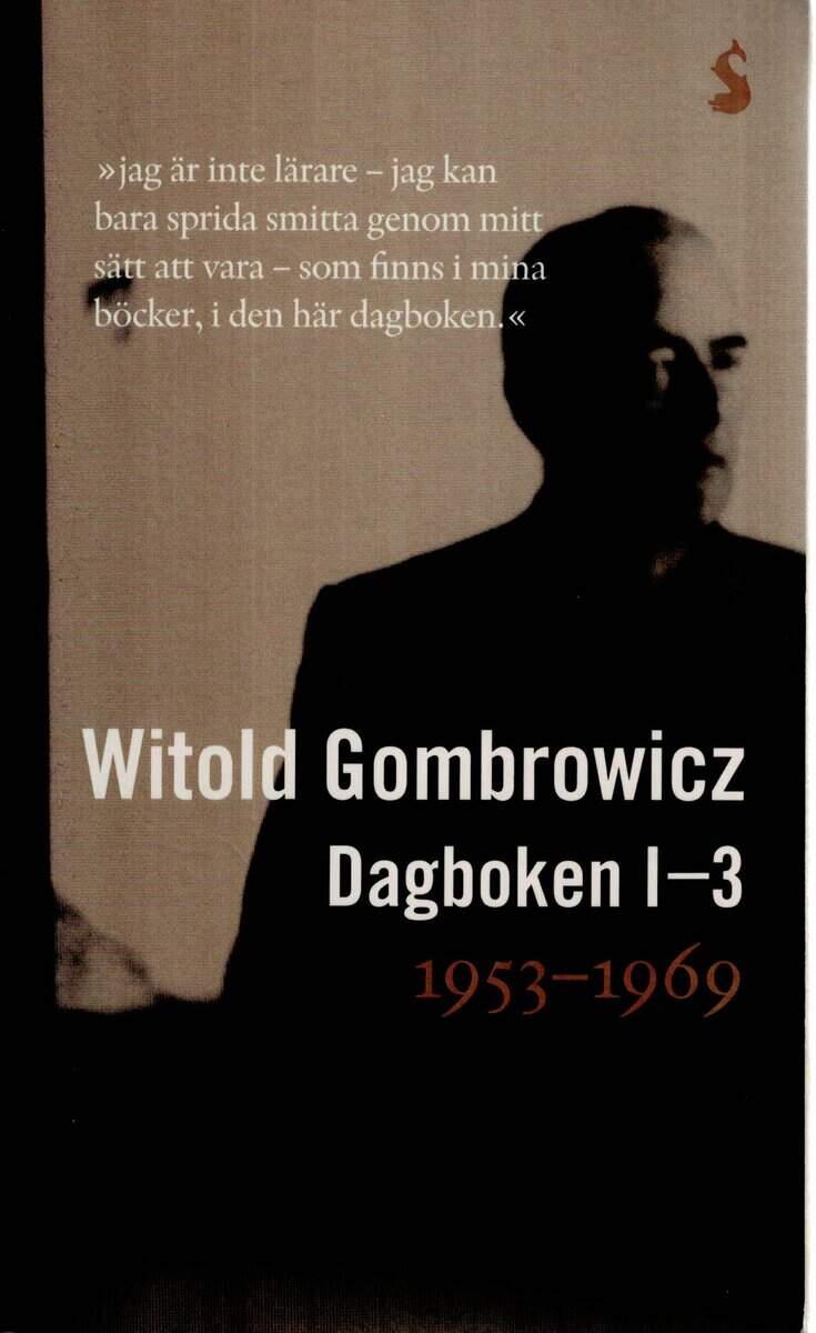 Witold Gombrowicz : Dagboken I-III, 1953-1969