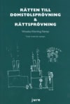 Wiweka Warnling-Nerep : Rätten till domstolsprövning & rättsprövning
