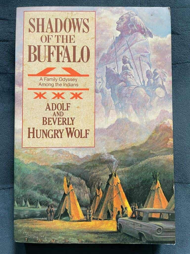 Wolf, Adolf; Hungry Wolf, Beverly : Shadows of the Buffalo