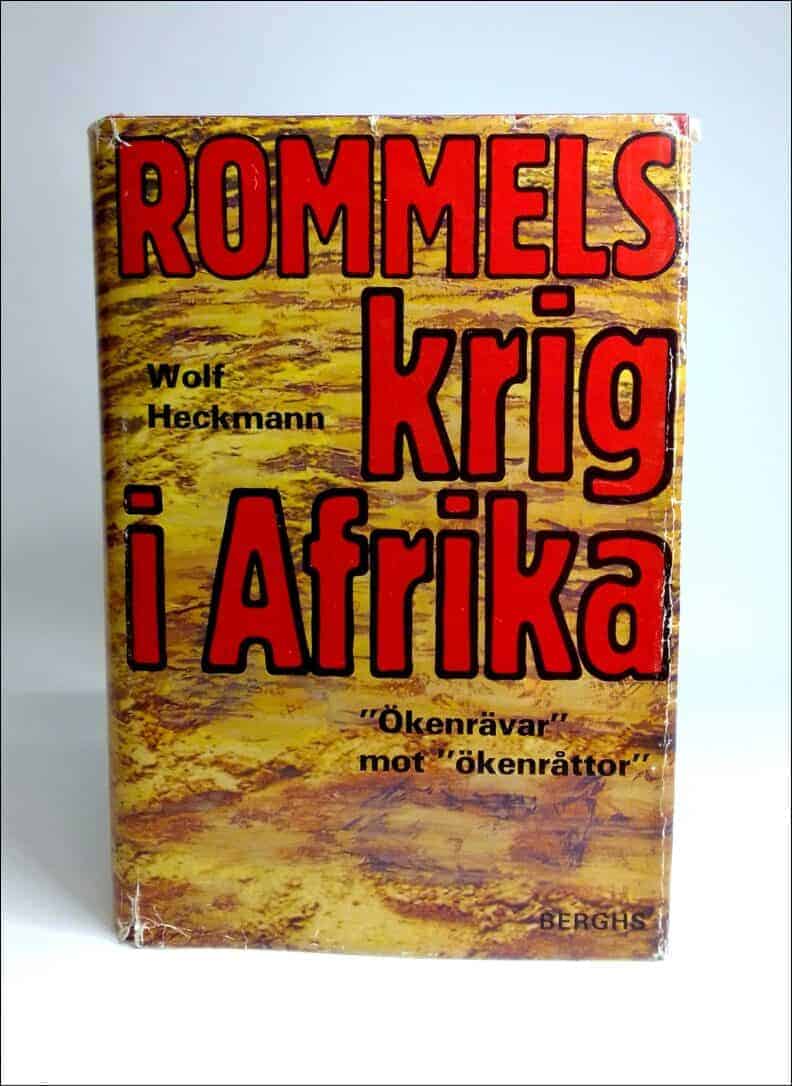 Wolf Heckmann : Rommels krig i Afrika