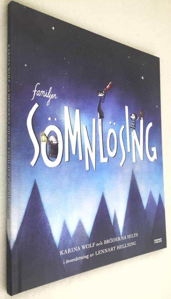 Wolf, Karina ; Hellsing, Lennart ; Bröderna Hilts : Familjen Sömnlösing