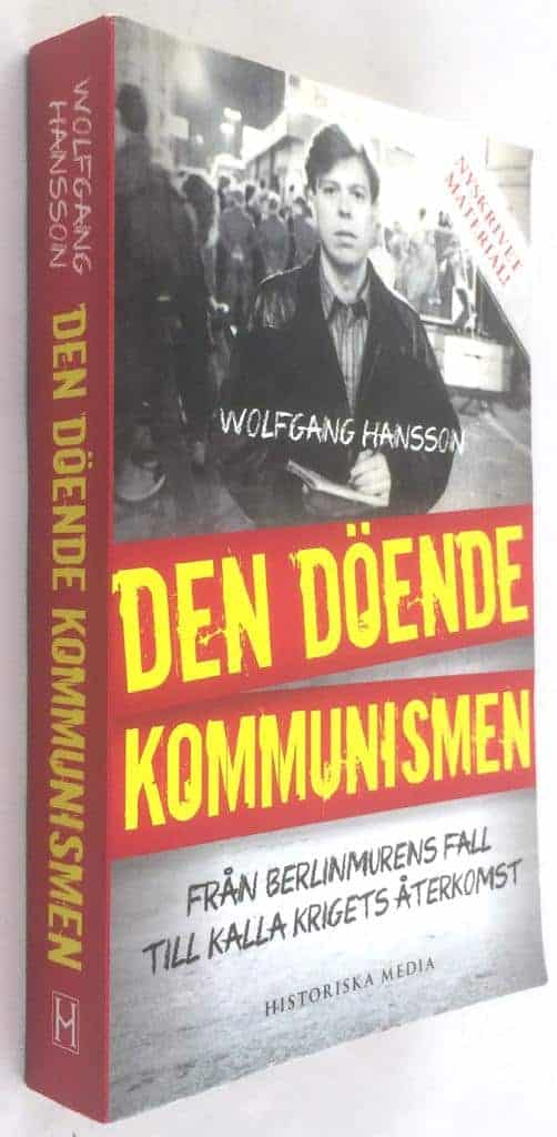 Wolfgang Hansson : Den döende kommunismen