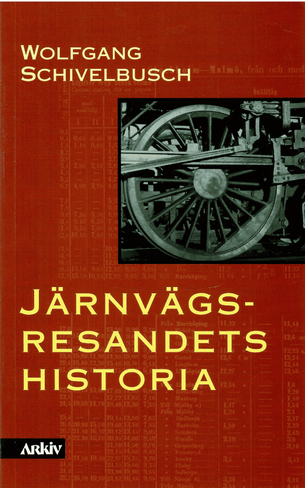 Wolfgang Schivelbusch : Järnvägsresandets historia