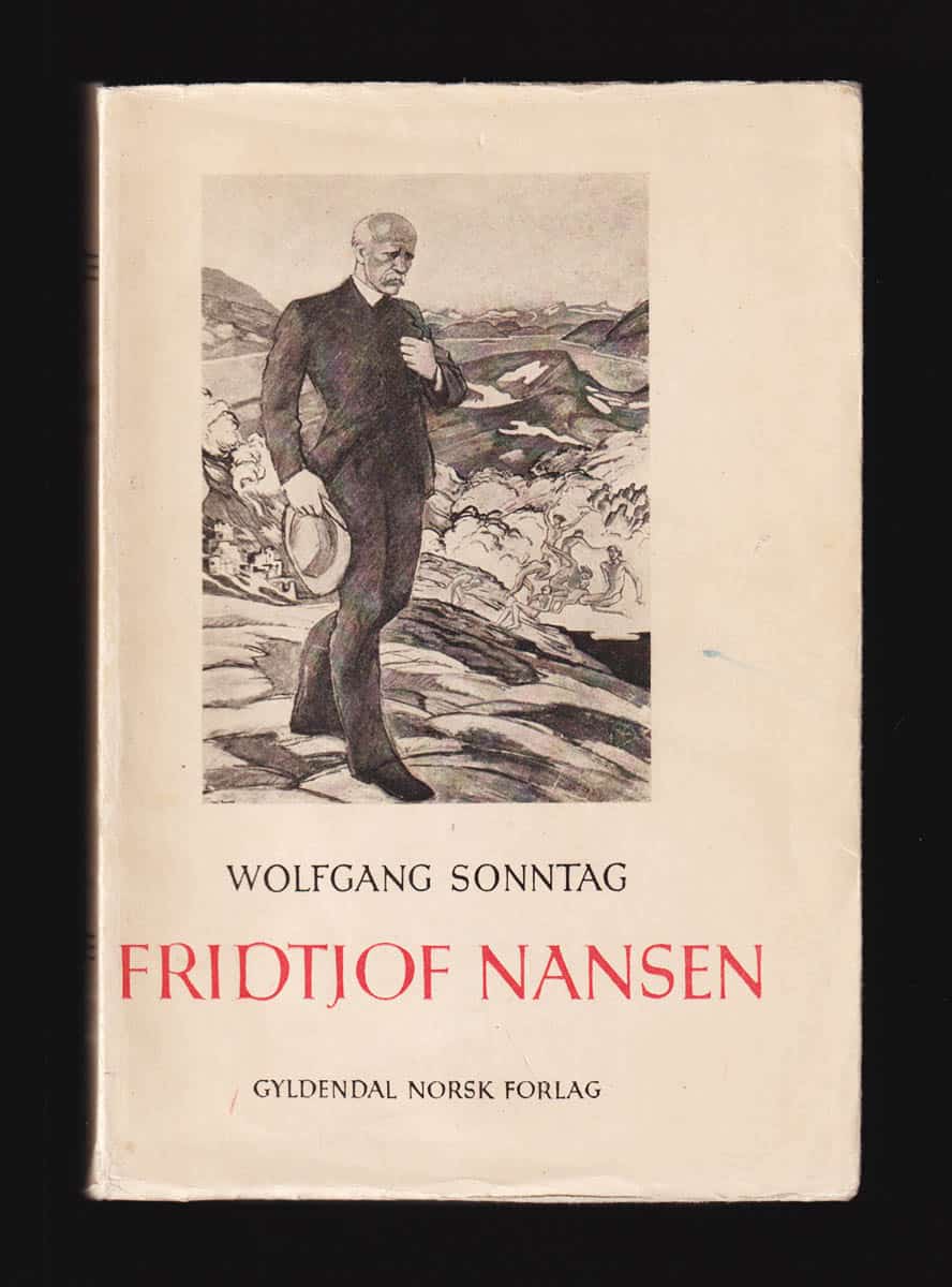 Wolfgang Sonntag : Fridtjof Nansen. Norsk utgave ved Liv Nansen Høyer