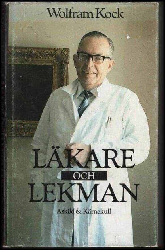 Wolfram Kock : Läkare och lekman