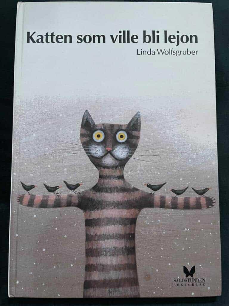 Wolfsgruber, Linda ; Åberg, Iva : Katten som ville bli lejon