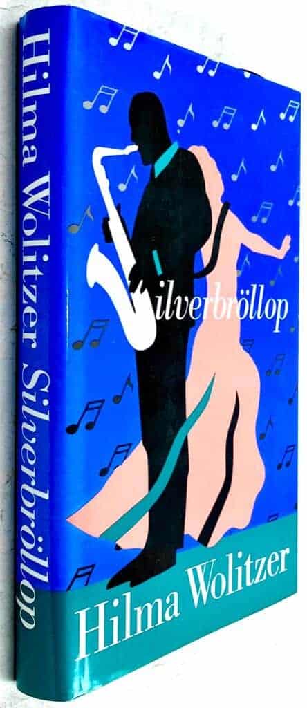 Wolitzer, Hilma ; Tegnemark, Margareta : Silverbröllop