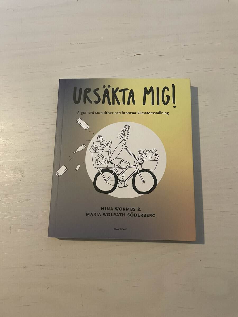 Wormbs, Nina, Wolrath, Maria : Ursäkta mig!