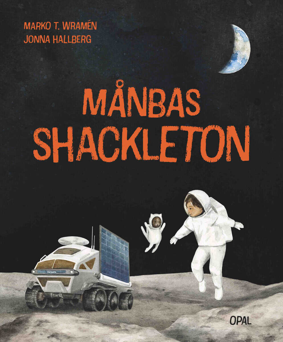 Wramén, Marko T. ; Hallberg, Jonna : Månbas Shackleton