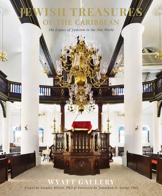 Wyatt Gallery - Stanley Mirvis - Jonatha : Jewish treasures of the caribbean - the legacy of judaism in the new world