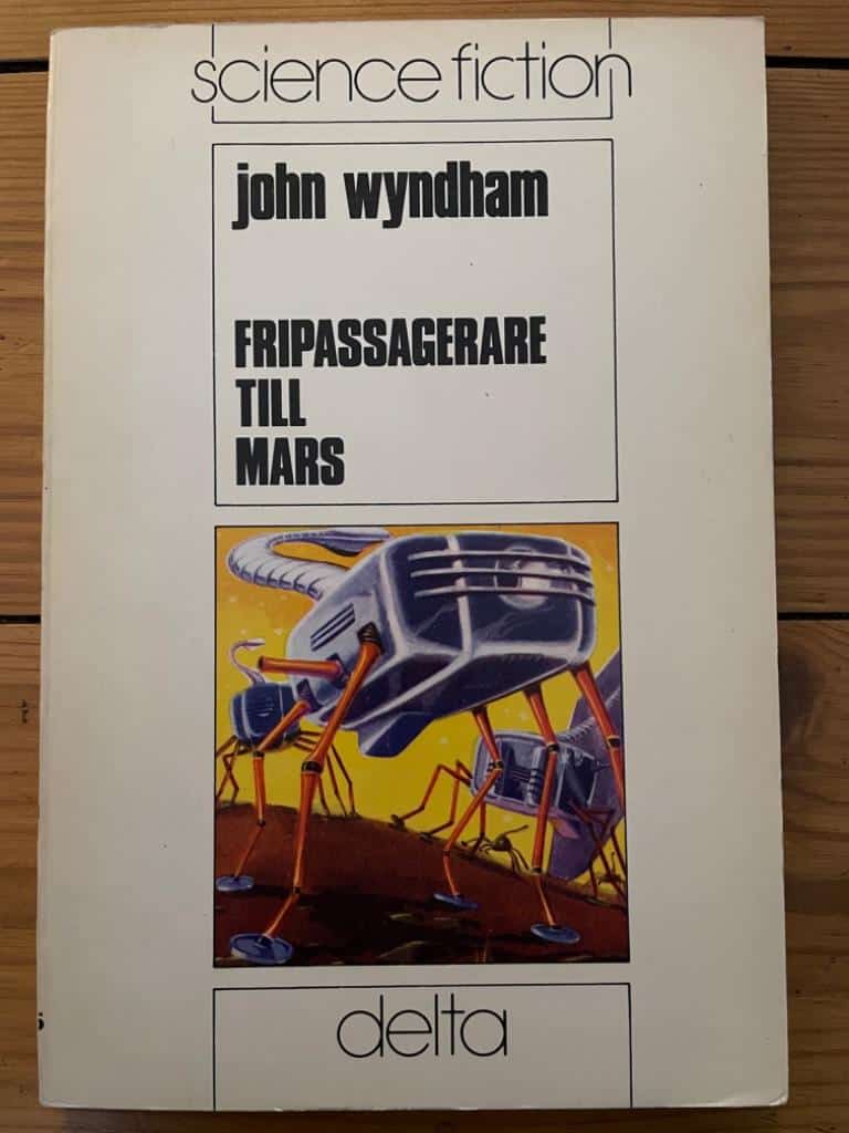 Wyndham, John ; Mossner, Elsa : Fripassagerare till Mars