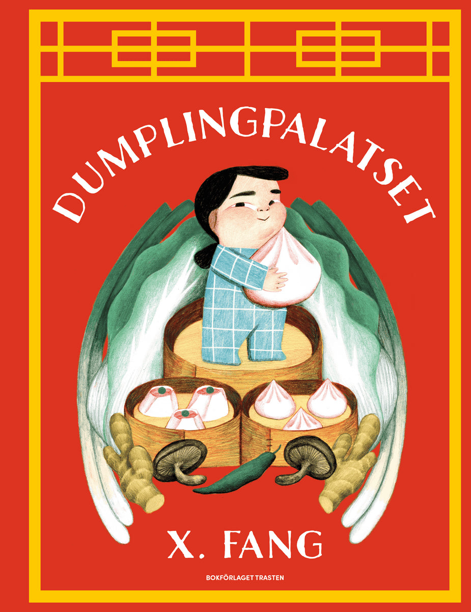 X. Fang : Dumplingpalatset