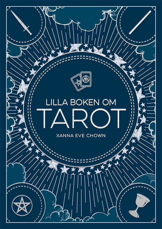 Xanna Eve Chown : Lilla boken om tarot