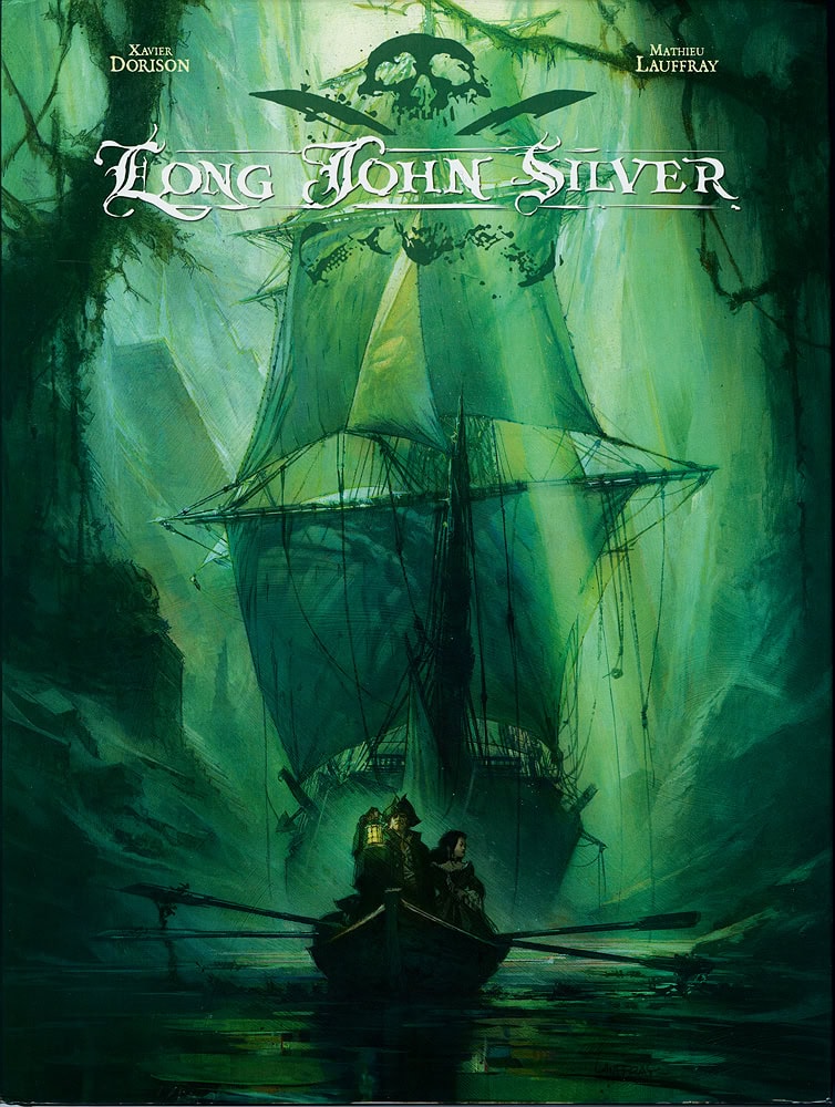 Xavier Dorison : Long John Silver 2