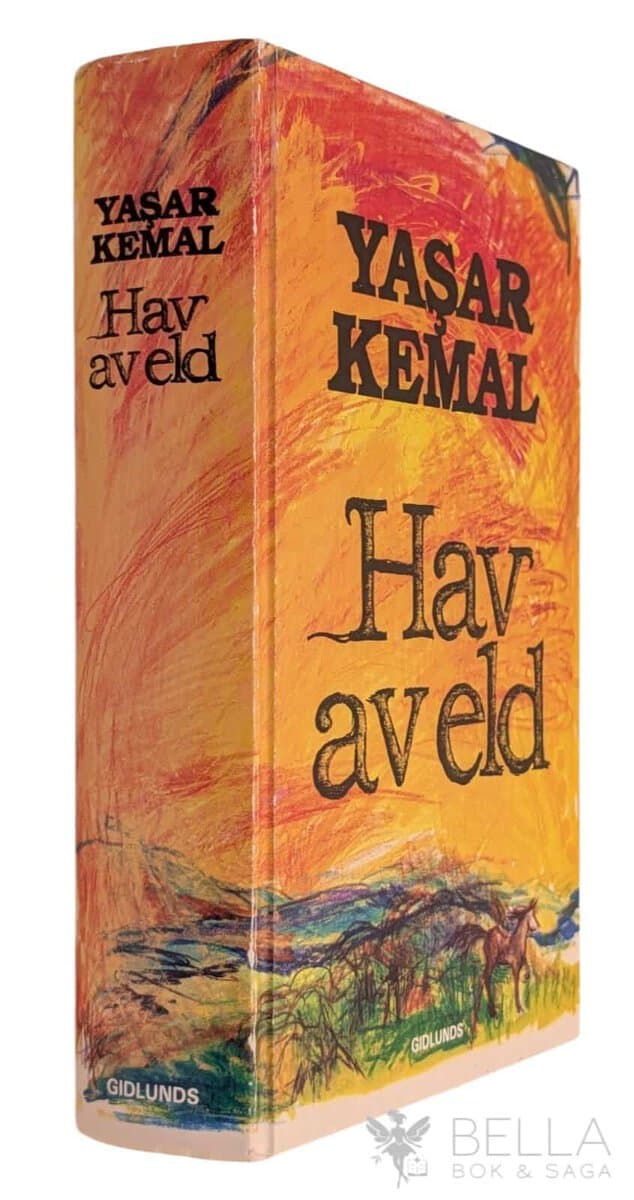 Yaşar Kemal : Hav av eld