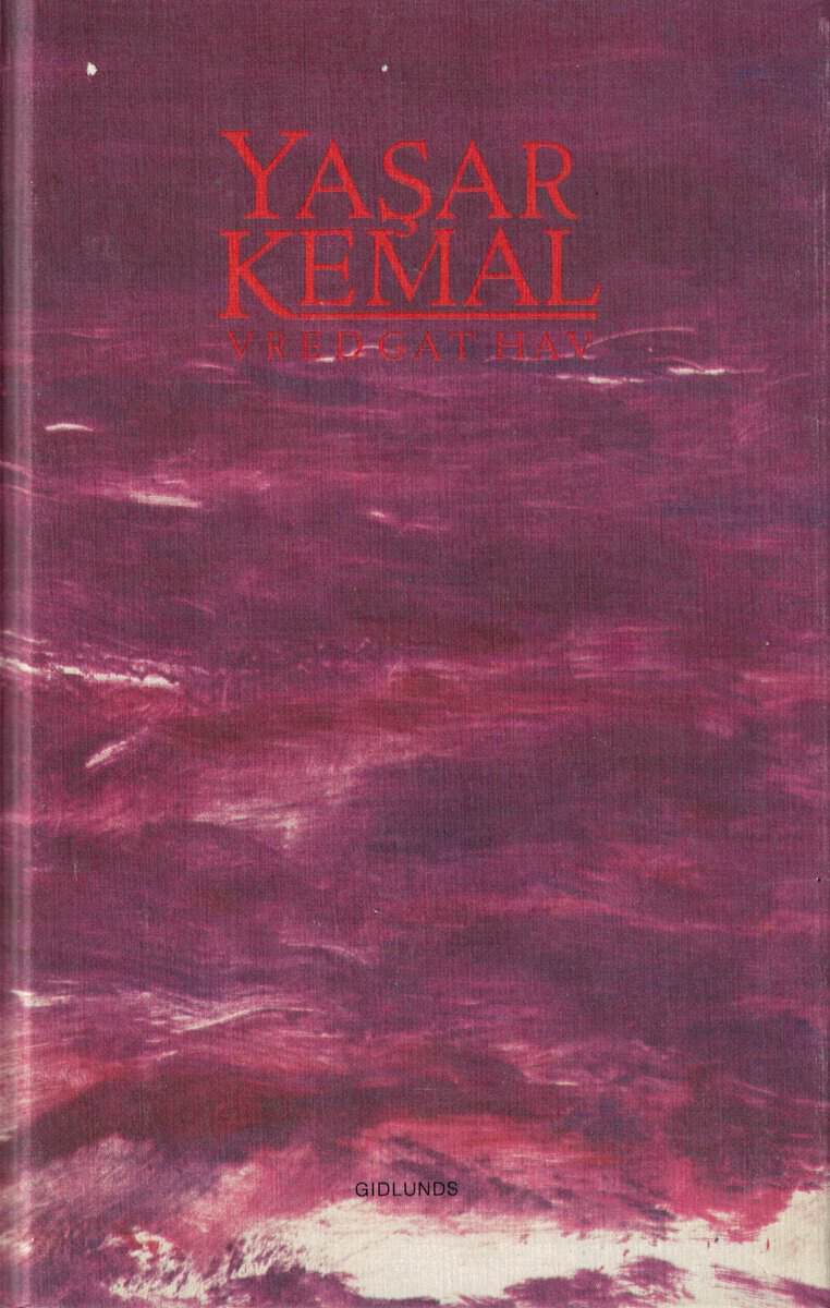 Yaşar Kemal : Vredgat hav