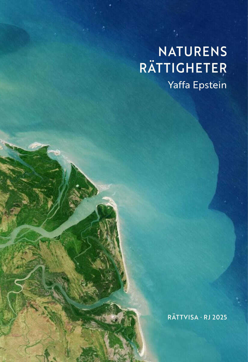 Yaffa Epstein : Naturens rättigheter (RJ 2025: Rättvisa)