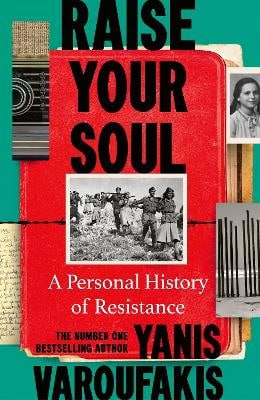 Yanis Varoufakis : Raise Your Soul