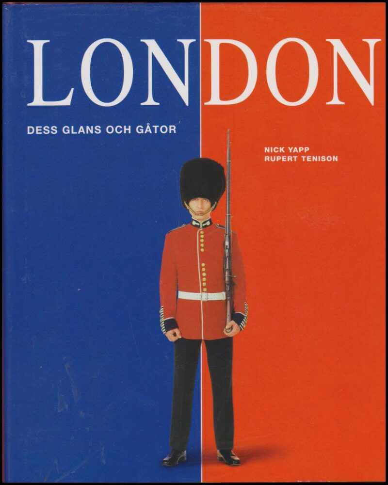 Yapp, Nick ; Tenison, Rupert : London