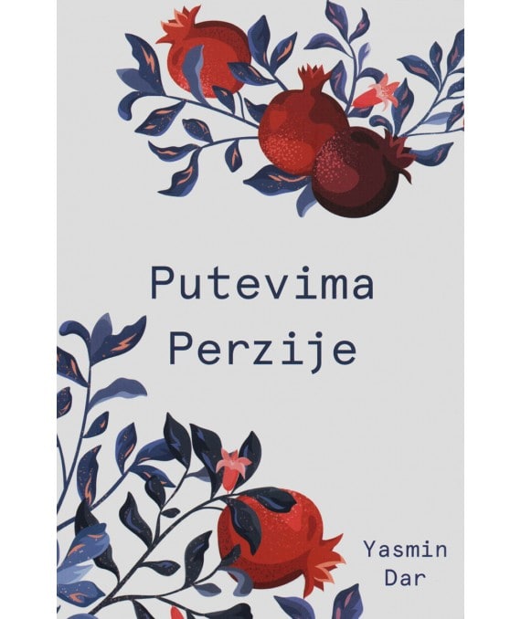 Yasmin Dar : Putevima Perzije