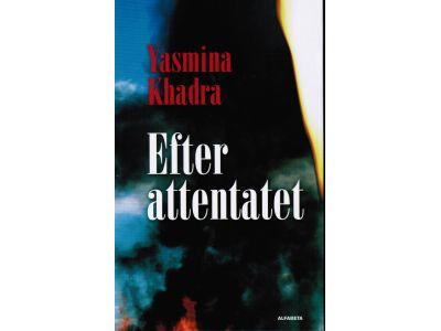 Yasmina Khadra : Efter attentatet