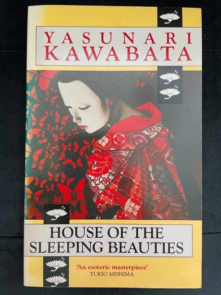 Yasunari Kawabata : House of the Sleeping Women