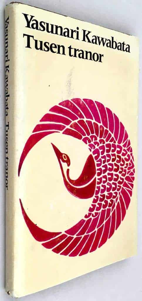 Yasunari Kawabata : Tusen tranor