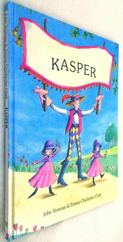 Yeoman, John ; Chichester Clark, Emma : Kasper