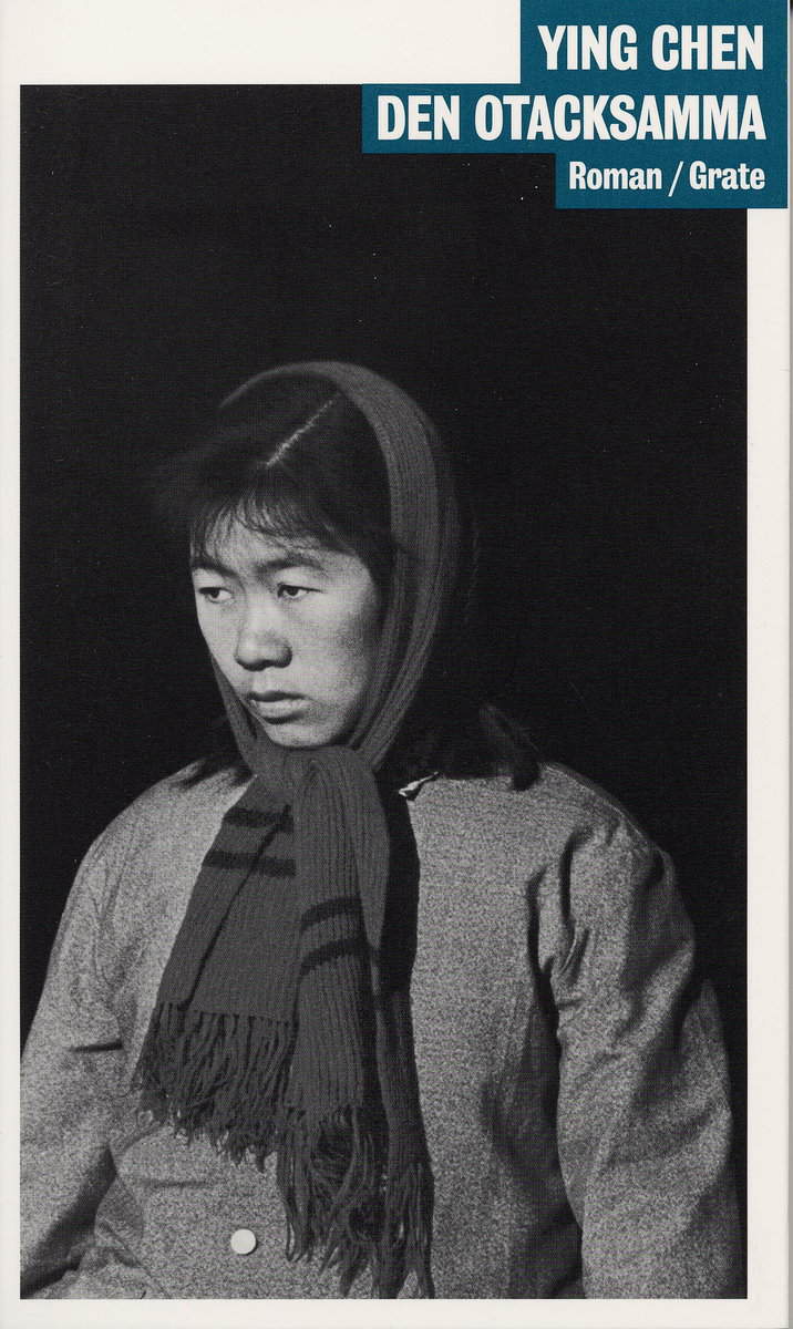 Ying Chen : Den otacksamma