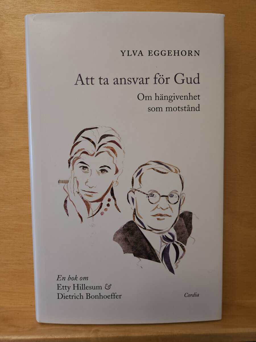 Ylva Eggehorn : Att ta ansvar för Gud